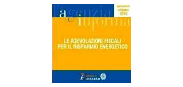 Dall'Agenzia delle Entrate la nuova guida alle agevolazioni per il risparmio energetico