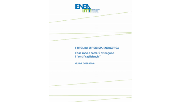 Immagine: Certificati bianchi, pronta la nuova guida pratica dell'Enea