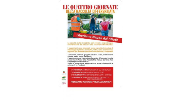 Immagine: “Liberiamo Napoli dai rifiuti!”. Fino al 18 dicembre “Le Quattro giornate della raccolta differenziata”