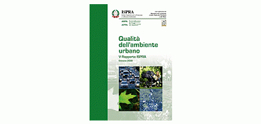 Le città italiane bocciate dal V Rapporto Ispra sull'ambiente urbano (dati 2007)