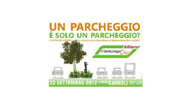 Immagine: Arriva il Park(ing) Day a Milano, per liberare spazi dalle auto