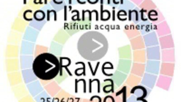 Immagine: Ravenna 2013. I temi di approfondimento su riciclo, biogas, tares e idrometano