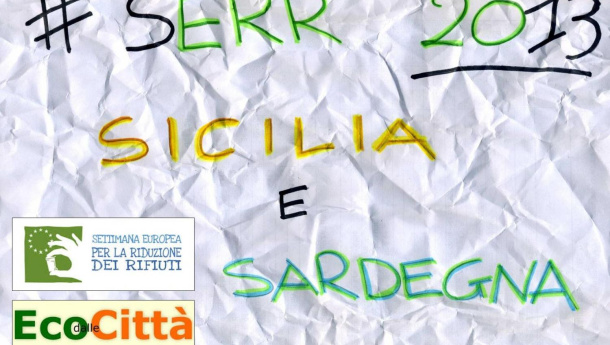 Immagine: #Serr 2013 in Sicilia e Sardegna: le azioni di riduzione dei rifiuti nelle isole
