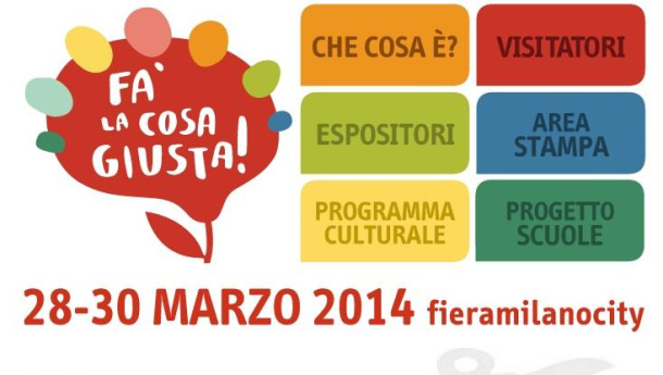 Immagine: Torna Fa’ la cosa giusta!, a Milano dal 28 al 30 marzo 2014