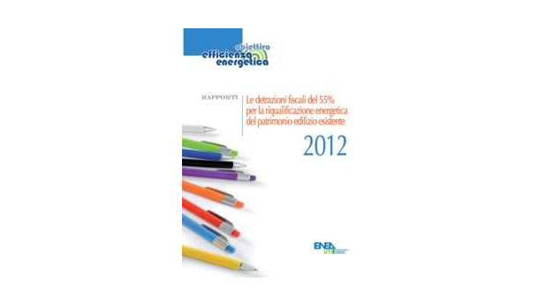 Immagine: Rapporto ENEA sulla detrazione del 55%: solo nel 2012 ne ha usufruito il 6% delle famiglie italiane
