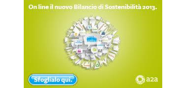 Gruppo A2A, bilancio di sostenibilità 2013: da rinnovabili il 41,8% dell’energia elettrica