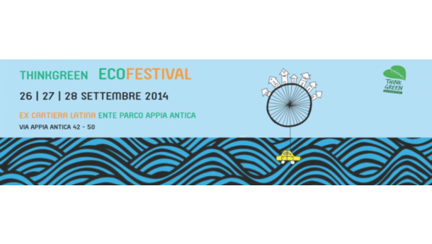 Immagine: 26-27-28 settembre: Roma pensa in verde con il Think Green EcoFestival