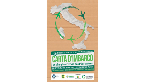 Immagine: A Cassano Murge (Bari) lunedì 08 febbraio lo spettacolo di Comieco  Carta  D’Imbarco