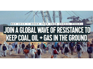 Break Free 2016, la mobilitazione globale contro i combustibili fossili