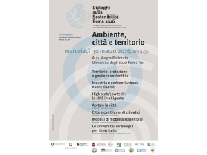 Dialoghi sulla sostenibilità, nelle università di Roma si parla di ambiente, città e territorio