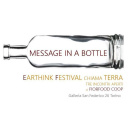 Immagine: Message in a Bottle - Earthink Festival chiama Terra. Il secondo incontro martedì 26 aprile
