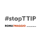 Immagine: TTIP, sabato 7 maggio a Roma la manifestazione per fermare il trattato