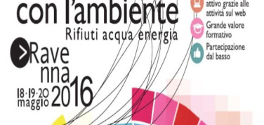 Tutto pronto a Ravenna per “Fare i conti con l’Ambiente 2016”