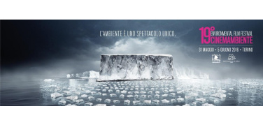 CinemAmbiente 2016, tutto pronto per la 19° edizione in programma a Torino dal 31 maggio al 5 giugno