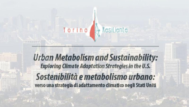 Immagine: Sostenibilità e metabolismo urbano, Torino si confronta con Portland e Oakland