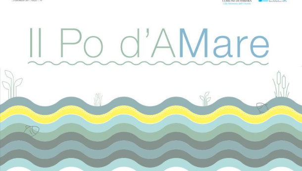 Immagine: ‘Il Po d’AMare’, al via a Ferrara il primo progetto di prevenzione di rifiuti marini con interventi di raccolta sul fiume Po e il recupero della plastica