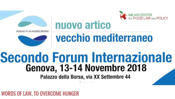 Immagine: A Genova il 2° Forum Internazionale promosso dal Milan Center for Food Law and Policy. Nuovo Artico, vecchio Mediterraneo: insieme in un insolito destino