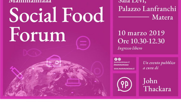 Immagine: 10 marzo, Social Food Forum Matera 2019