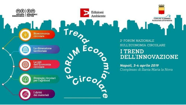 Immagine: Il 3 e 4 aprile a Napoli il 2° Forum Nazionale sull’Economia Circolare