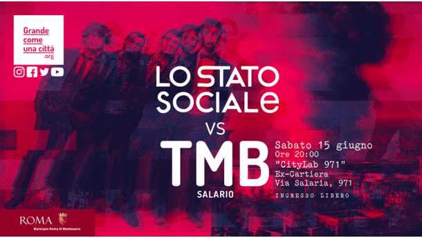Immagine: Roma, sabato 15 giugno: 'Lo Stato Sociale vs TMB Salario'