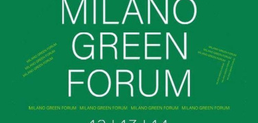 Milano Green Forum dal 12 al 14 settembre: online il programma dell'evento