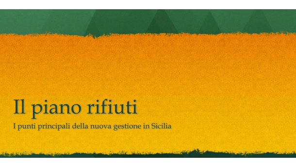 Immagine: Sicilia, l'assessore Pierobon pubblica alcune schede sullo stato dell'arte del nuovo Piano Rifiuti