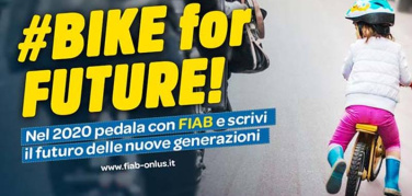 #BIKE for FUTURE! Al via la campagna tesseramento 2020 di Fiab con giornate di piazza in tutta Italia il 9 e 10 novembre
