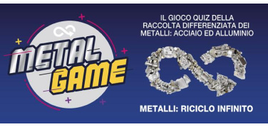 Partirà il prossimo 2 marzo, nelle scuole medie del Lazio il METAL GAME, il nuovo progetto didattico di CIAL e Ricrea