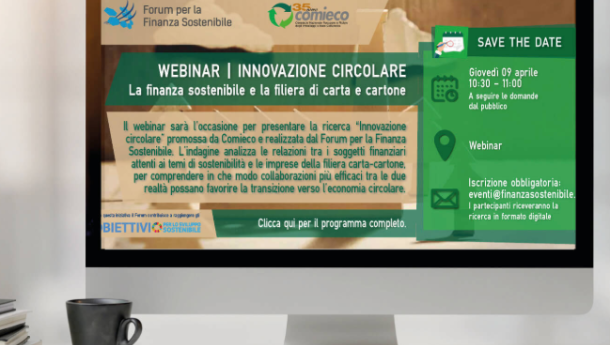 Immagine: WEBINAR 'Innovazione circolare. La finanza sostenibile e la filiera di carta e cartone'