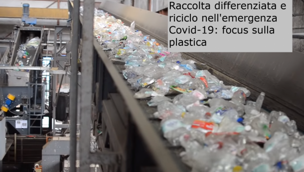 Immagine: Raccolta differenziata e riciclo nell’emergenza Covid-19: focus su plastica | Video della diretta