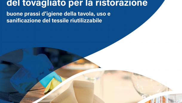 Immagine: Fase 2 nella Ristorazione, Assosistema Confindustria lancia un Protocollo per la sicurezza igienica del tovagliato riutilizzabile per le strutture ricettive