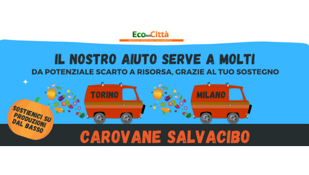 Immagine: Sostieni le carovane salvacibo! Il nuovo progetto di Eco dalle Città a Milano e Torino