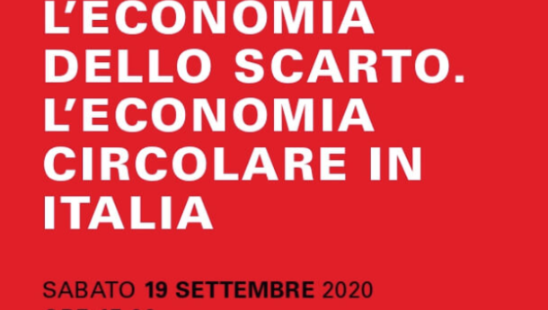 Immagine: 'Contro l’economia dello scarto. L’economia circolare in italia': sabato 19 settembre ad Assisi