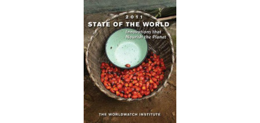State of the World 2011. Coltivare prodotti locali per nutrire il pianeta e ridurre di un terzo le emissioni CO2