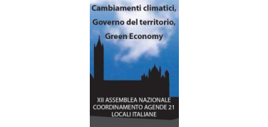 A Siena l'8 e 9 aprile la XII assemblea del Coordinamento Agende 21 locali italiane