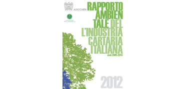 Il settore cartario italiano presenta il Rapporto Ambientale 2012