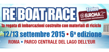 Re Boat Race: il 12 e 13 settembre torna a Roma la “regata riciclata”