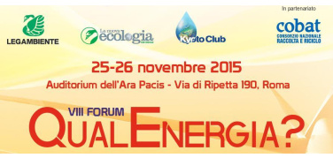 Roma, 25-26 novembre VIII Forum QualEnergia? Verso Parigi. Cogliere la sfida del clima e dell'economia circolare