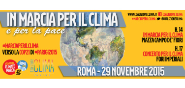 29 novembre: nel mondo  intero  si marcia per il Clima. Gli appuntamenti a Roma (anche 