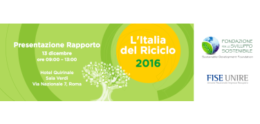 L'Italia del Riciclo 2016, la presentazione il 13 dicembre a Roma