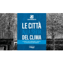 Immagine: 'Le città alla sfida del clima': il dossier di Legambiente sugli impatti dei cambiamenti climatici