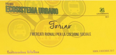 A Torino il premio ‘Ecosistema urbano’ per la riqualificazione dei mercati rionali