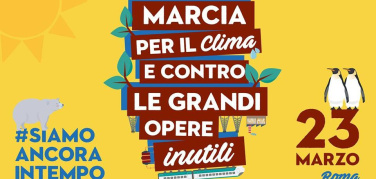 Roma, 23 marzo: marcia per il Clima e Contro le Grandi Opere Inutili