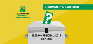 Piemonte, da Legambiente 30 domande ai candidati alle elezioni regionali per misurare l’impegno in campo ambientale