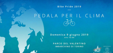 Torino: il Bike Pride 2019 pedala per il clima, domenica 9 giugno, ore 15, Parco del Valentino