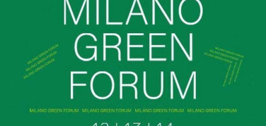 Prima edizione del Milano Green Forum: dal 12 al 14 settembre laboratori, plenarie ed eventi dedicati alla sostenibilità