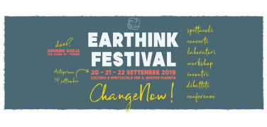 Dal 19 al 22 settembre l’ottava edizione di Earthink Festival a Torino