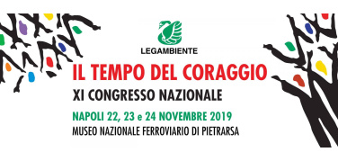XI Congresso Nazionale di Legambiente: dal 22 al 24 novembre a Napoli il mondo dell'ambientalismo e della società civile si confronta su sfide e temi green