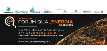 XII Forum QualEnergia: Roma, 3 e 4 dicembre 2019. Ecco il programma
