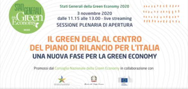 Stati Generali della Green Economy 2020: un pacchetto di proposte per mettere il Green Deal al centro della ripresa